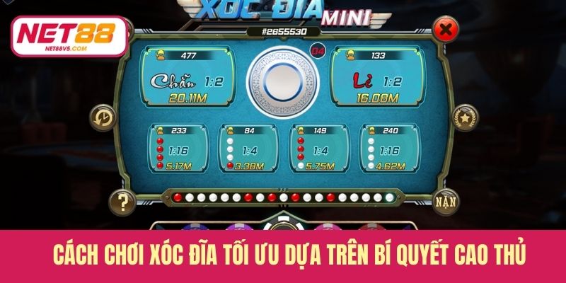 Cách chơi xóc đĩa tối ưu dựa trên bí quyết cao thủ