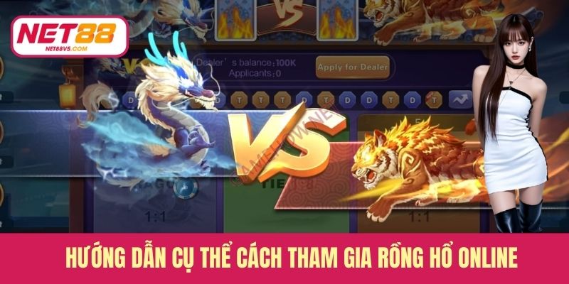 Rồng Hổ Online - Trải Nghiệm Cược Nhanh, Kết Quả Tức Thì 3 Hướng dẫn cụ thể cách tham gia Rồng hổ online